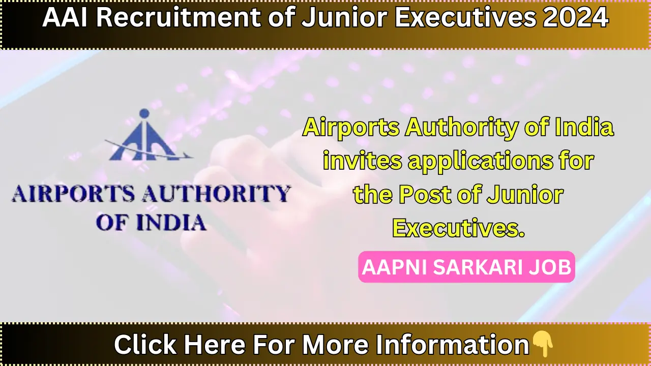 AAI Recruitment of Junior Executives