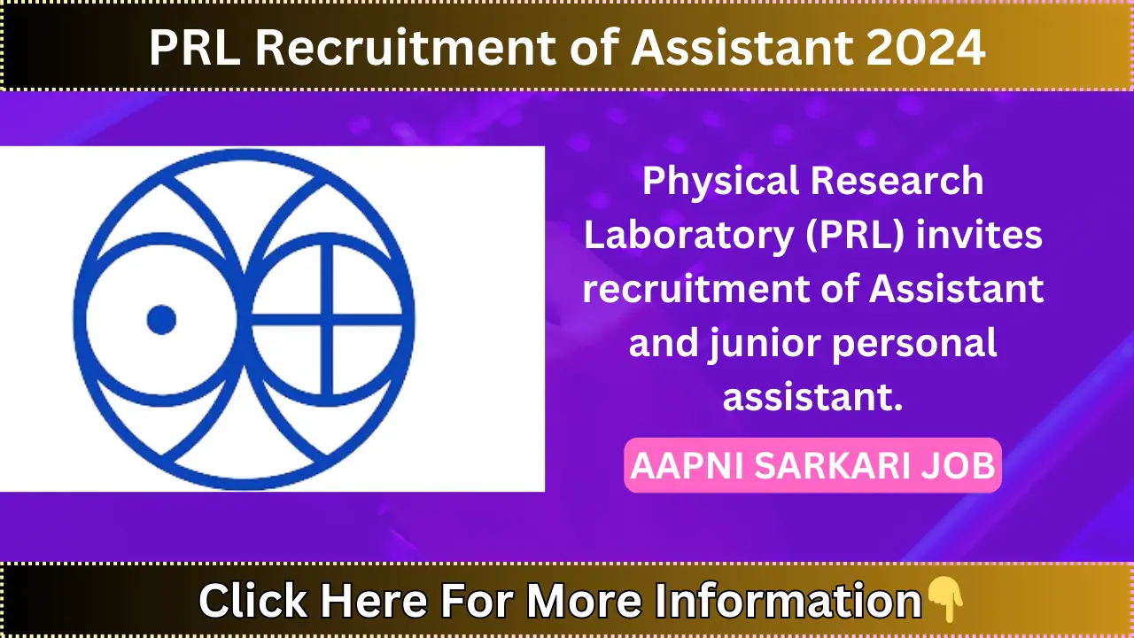 PRL Recruitment of Assistant 2024