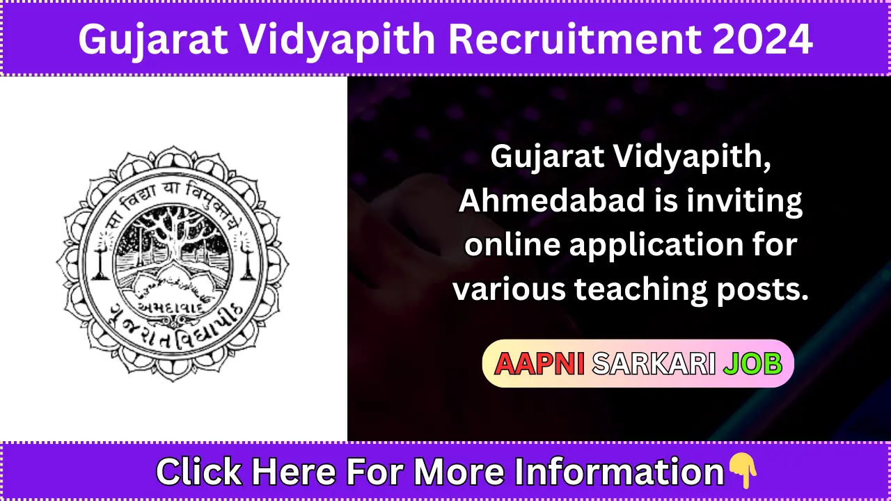 Gujarat Vidyapith Recruitment 2024