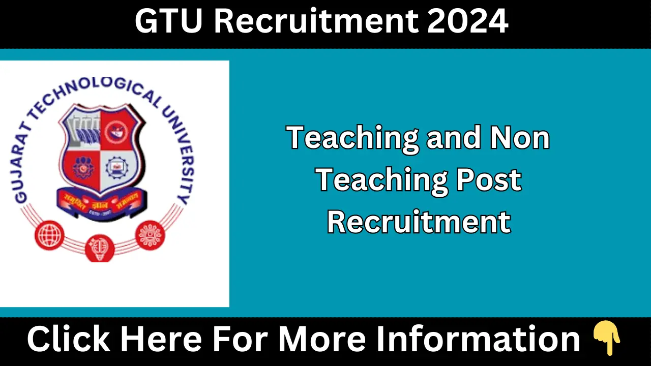 GTU Recruitment 2024