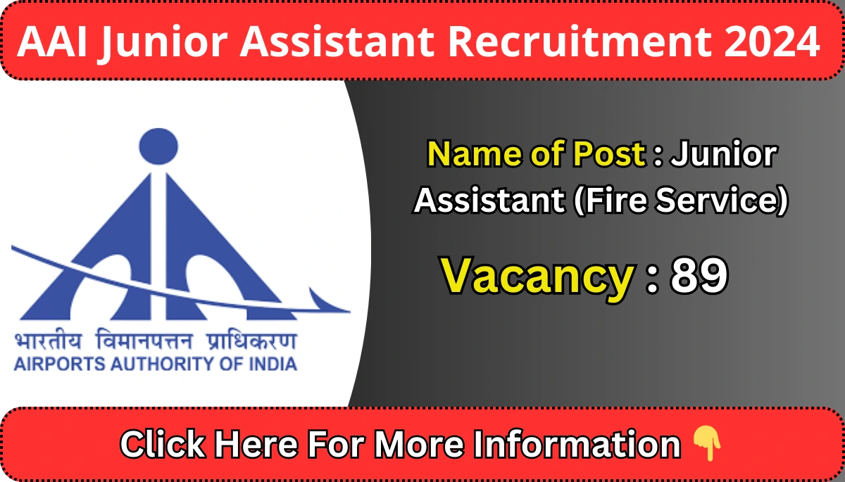 AAI Junior Assistant (Fire Services) Recruitment 2024