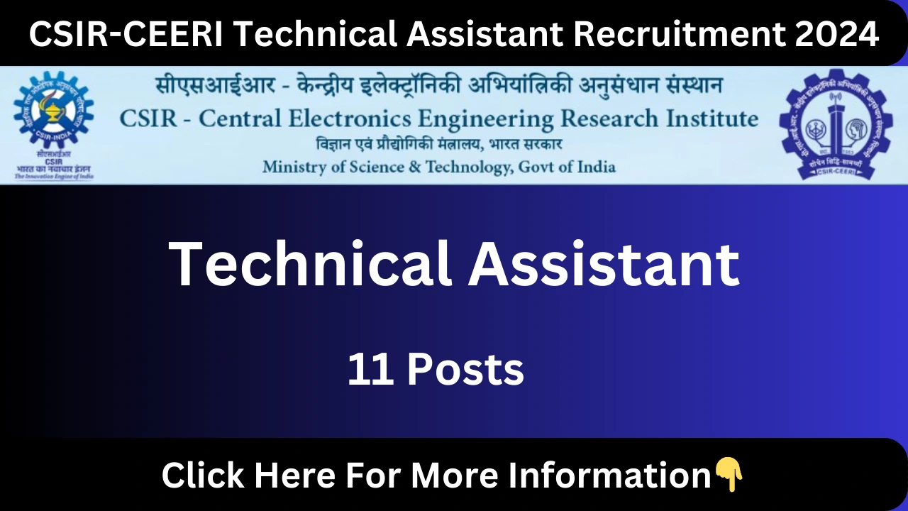 CSIR-CEERI Technical Assistant Recruitment 2024