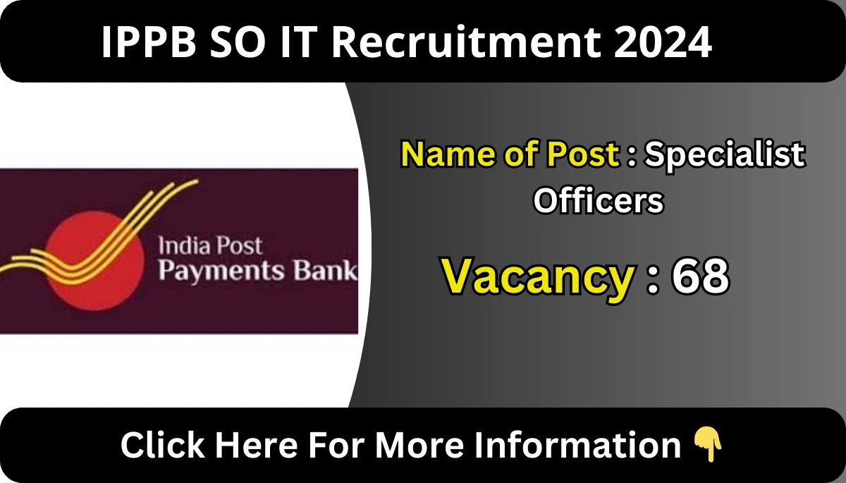 IPPB SO IT Recruitment 2024