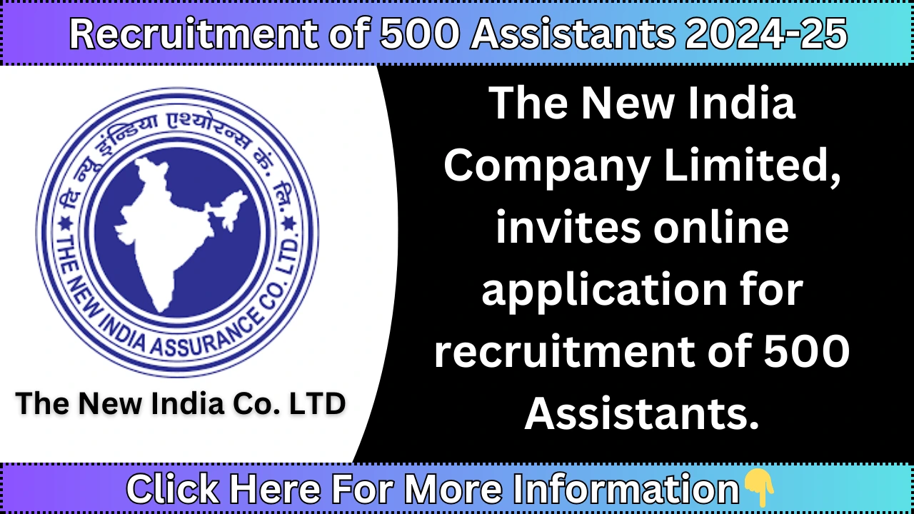 Recruitment of 500 Assistants 2024-25