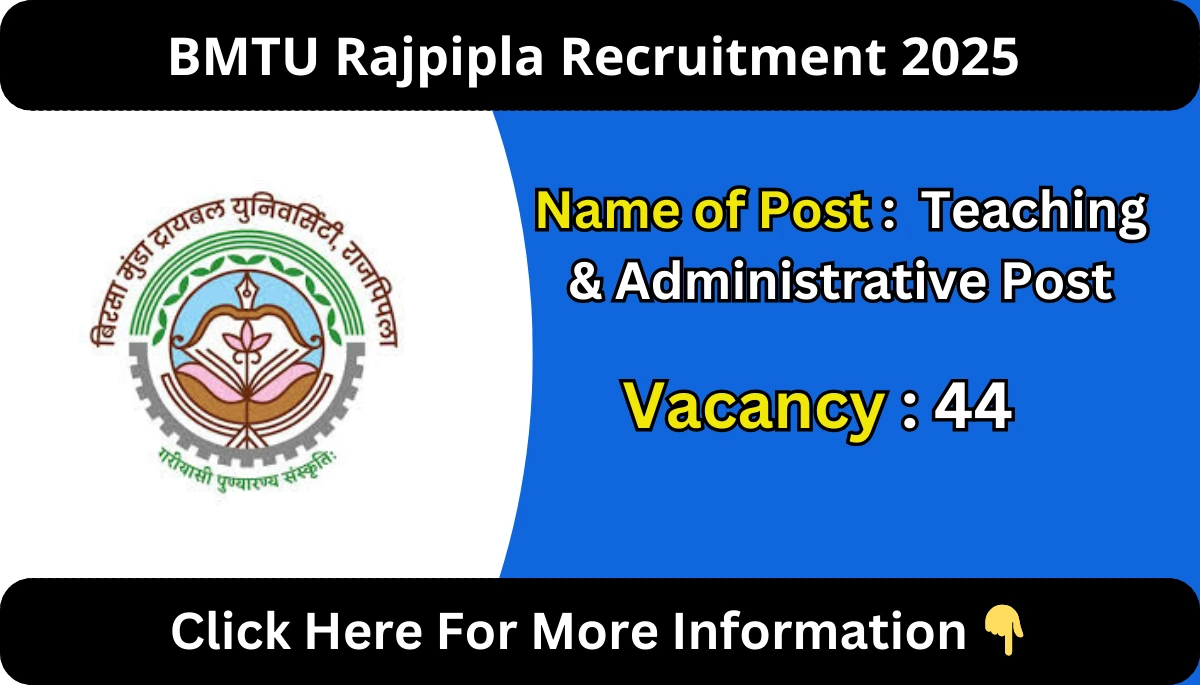 BMTU Rajpipla Recruitment 2025