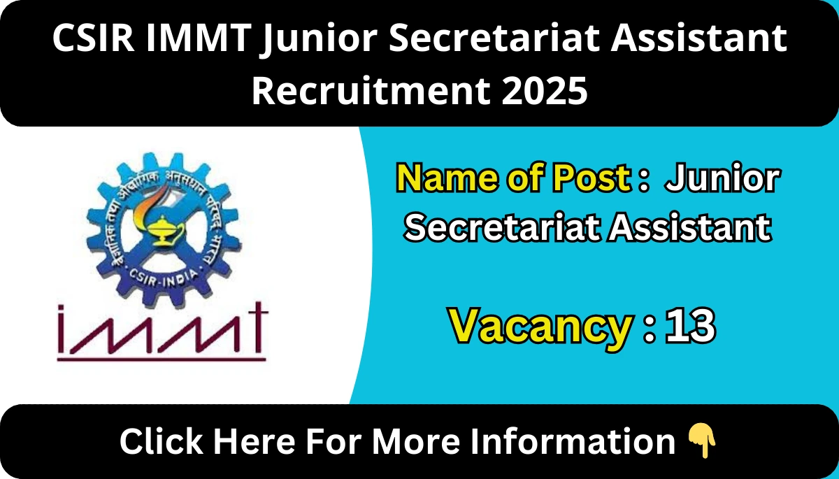 CSIR IMMT Junior Secretariat Assistant Recruitment 2025