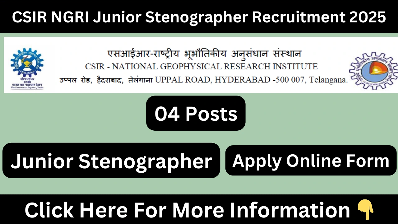 CSIR NGRI Junior Stenographer Recruitment 2025