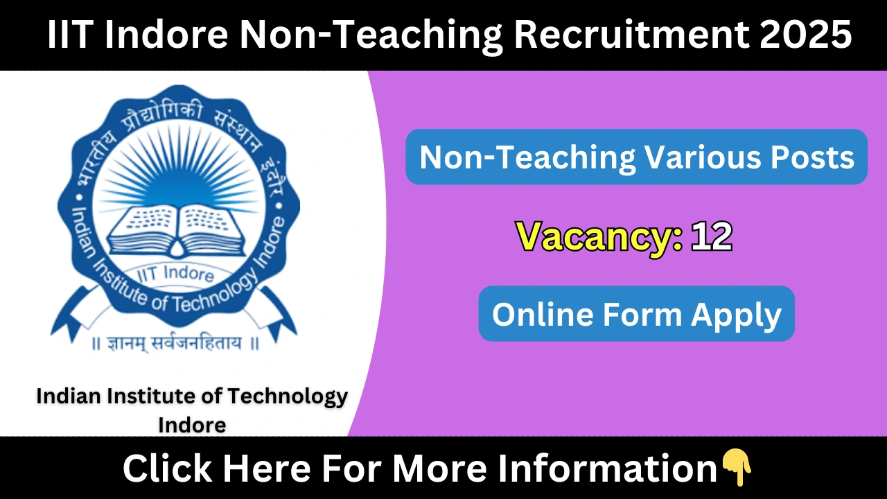 IIT Indore Non-Teaching Recruitment 2025