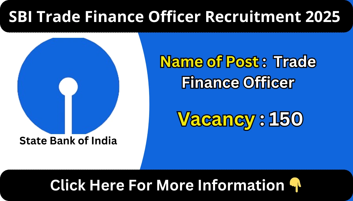 SBI Trade Finance Officer Recruitment 2025