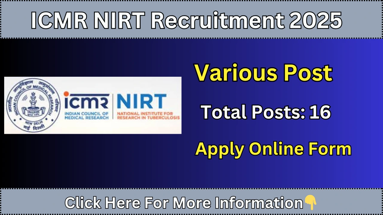 ICMR NIRT Recruitment 2025