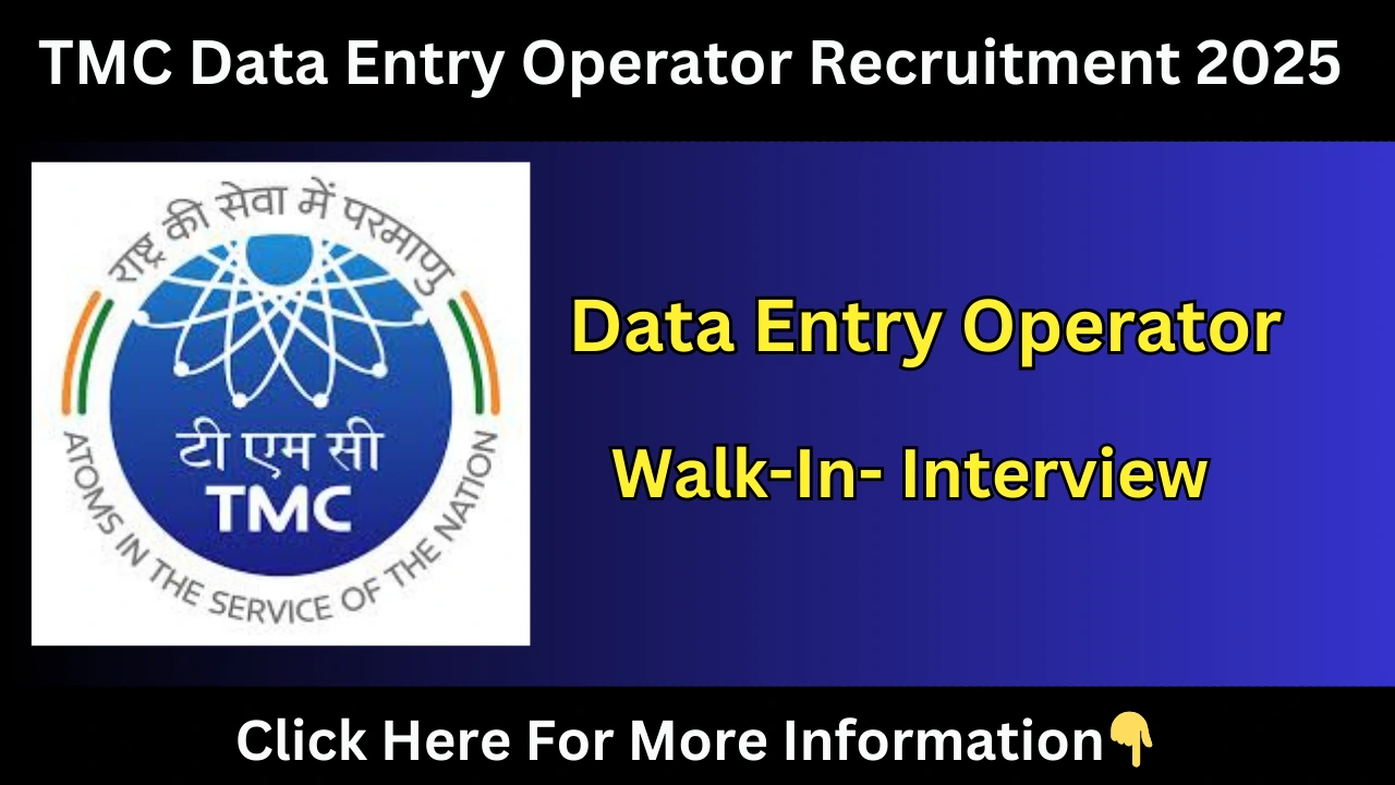 TMC Data Entry Operator Recruitment 2025