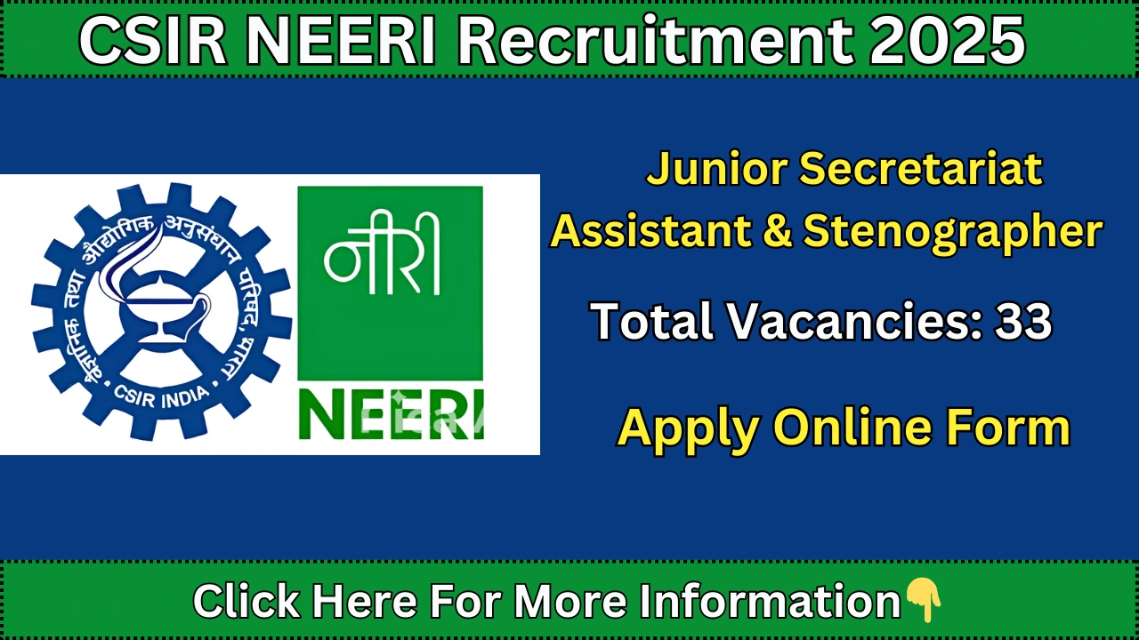 CSIR NEERI Recruitment 2025
