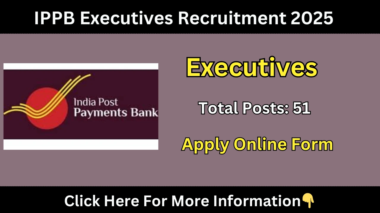 IPPB Executives Recruitment 2025