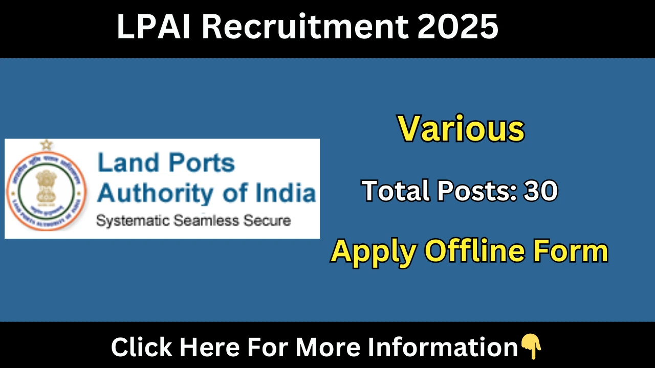 LPAI Recruitment 2025