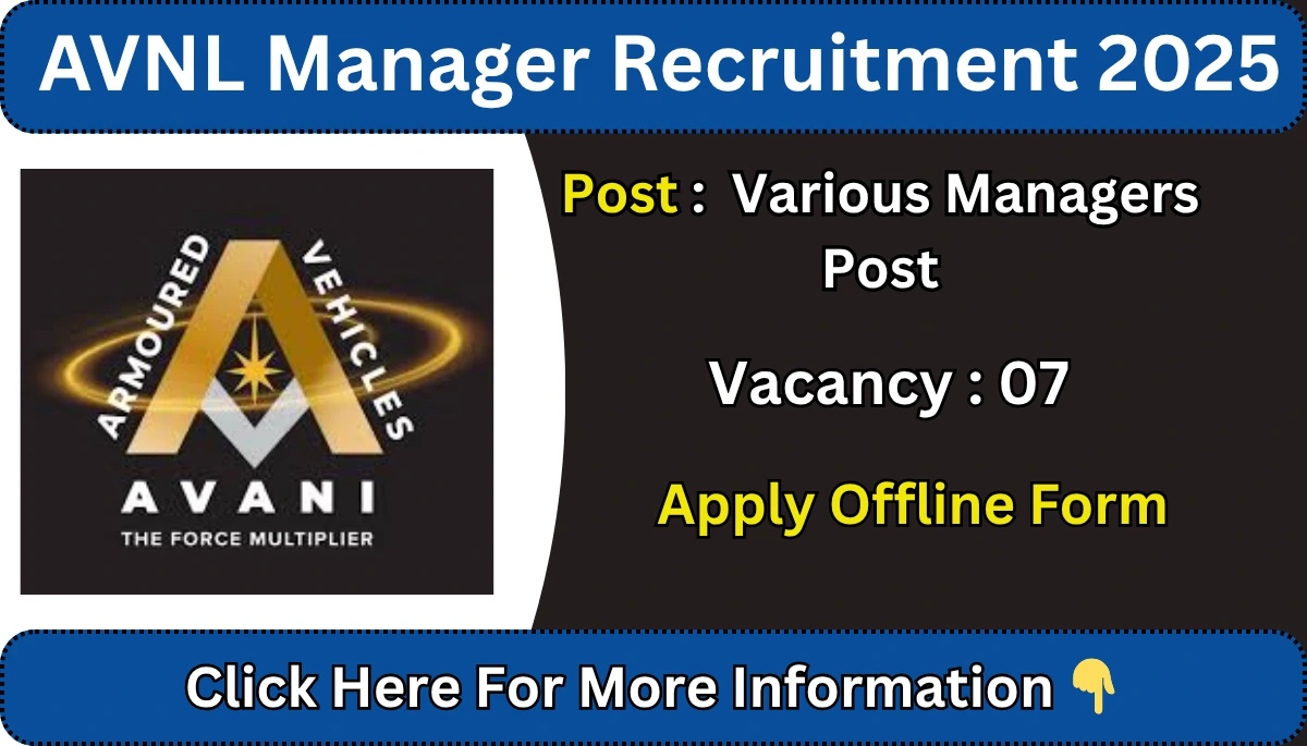 AVNL Manager Recruitment 2025
