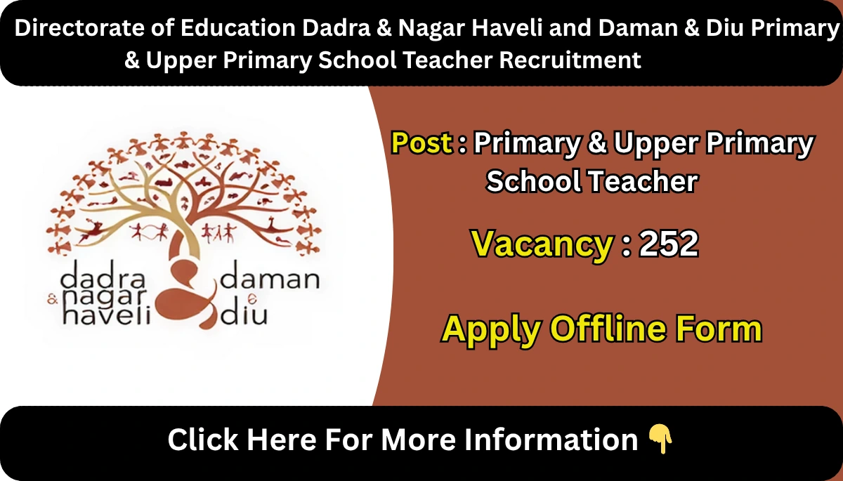 Directorate of Education Dadra & Nagar Haveli and Daman & Diu Primary & Upper Primary School Teacher Recruitment