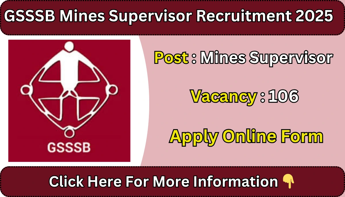 GSSSB Mines Supervisor Recruitment 2025