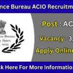 Intelligence Bureau ACIO Recruitment 2025