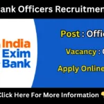 Exim Bank Officers Recruitment 2025