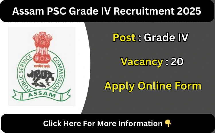 Assam PSC Grade IV Recruitment 2025