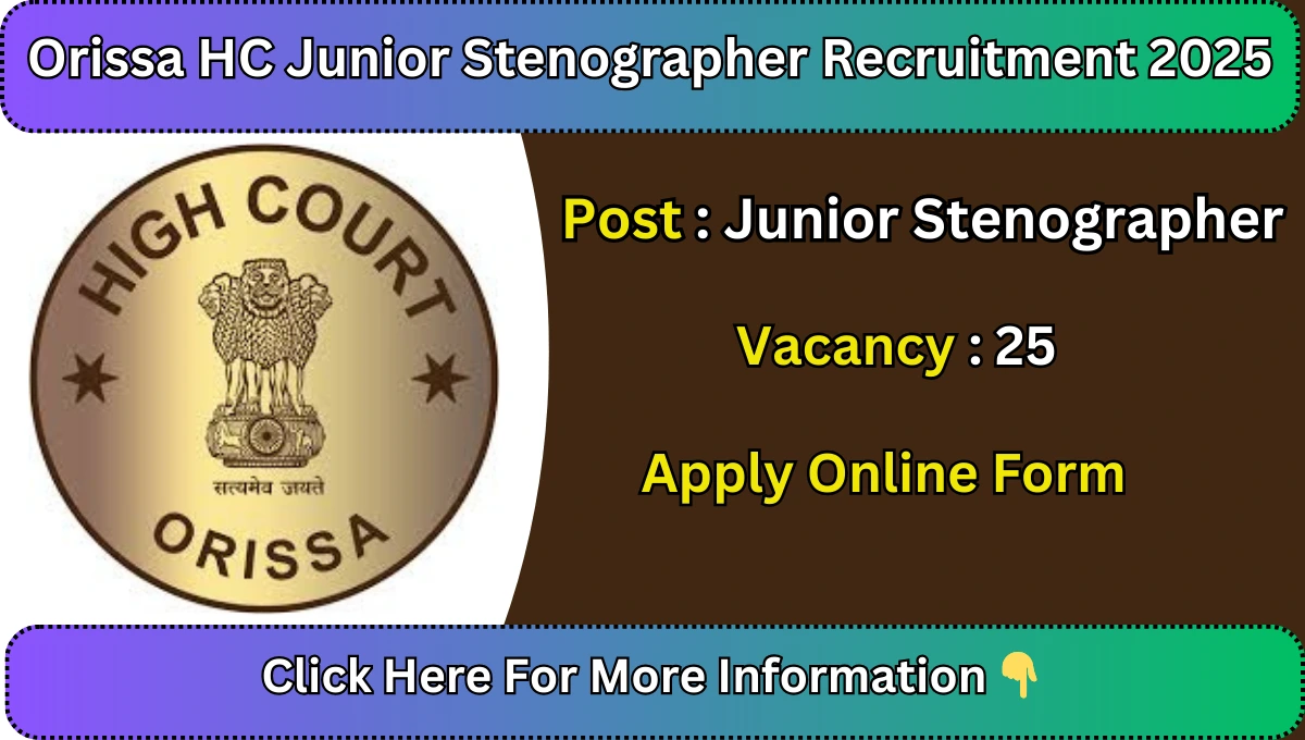 Orissa High Court Junior Stenographer Recruitment 2025