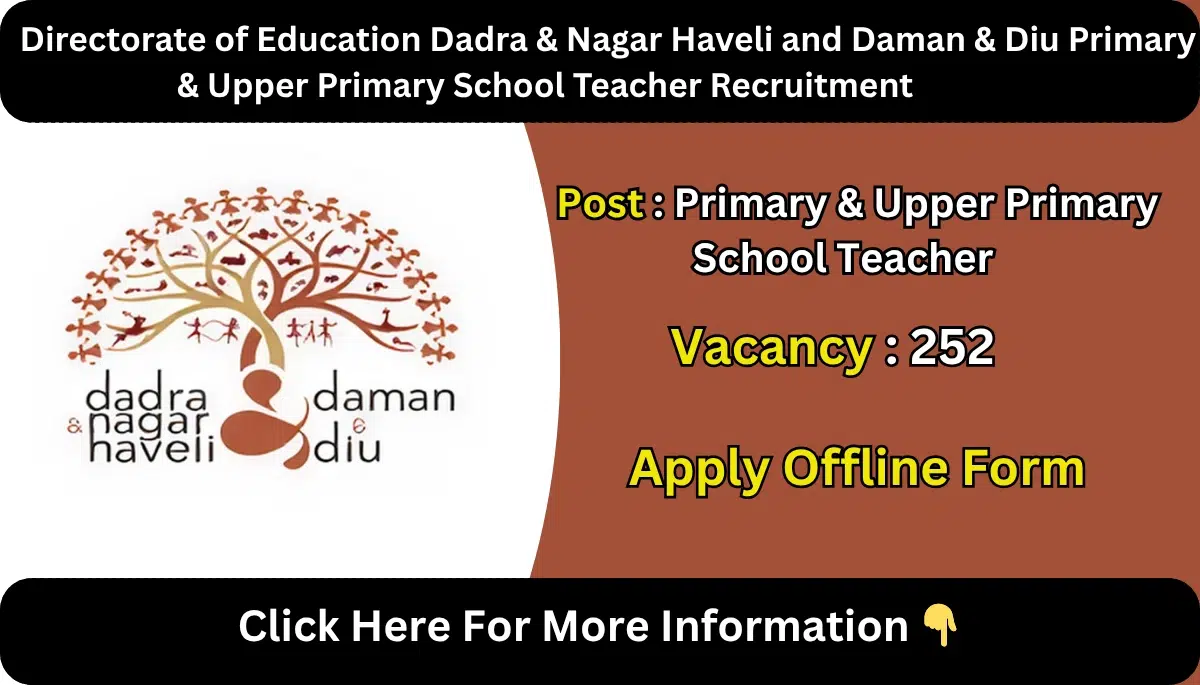 Directorate of Education Dadra & Nagar Haveli and Daman & Diu Primary & Upper Primary School Teacher Recruitment