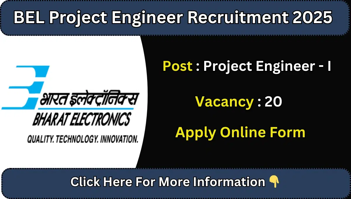 BEL Project Engineer Recruitment 2025