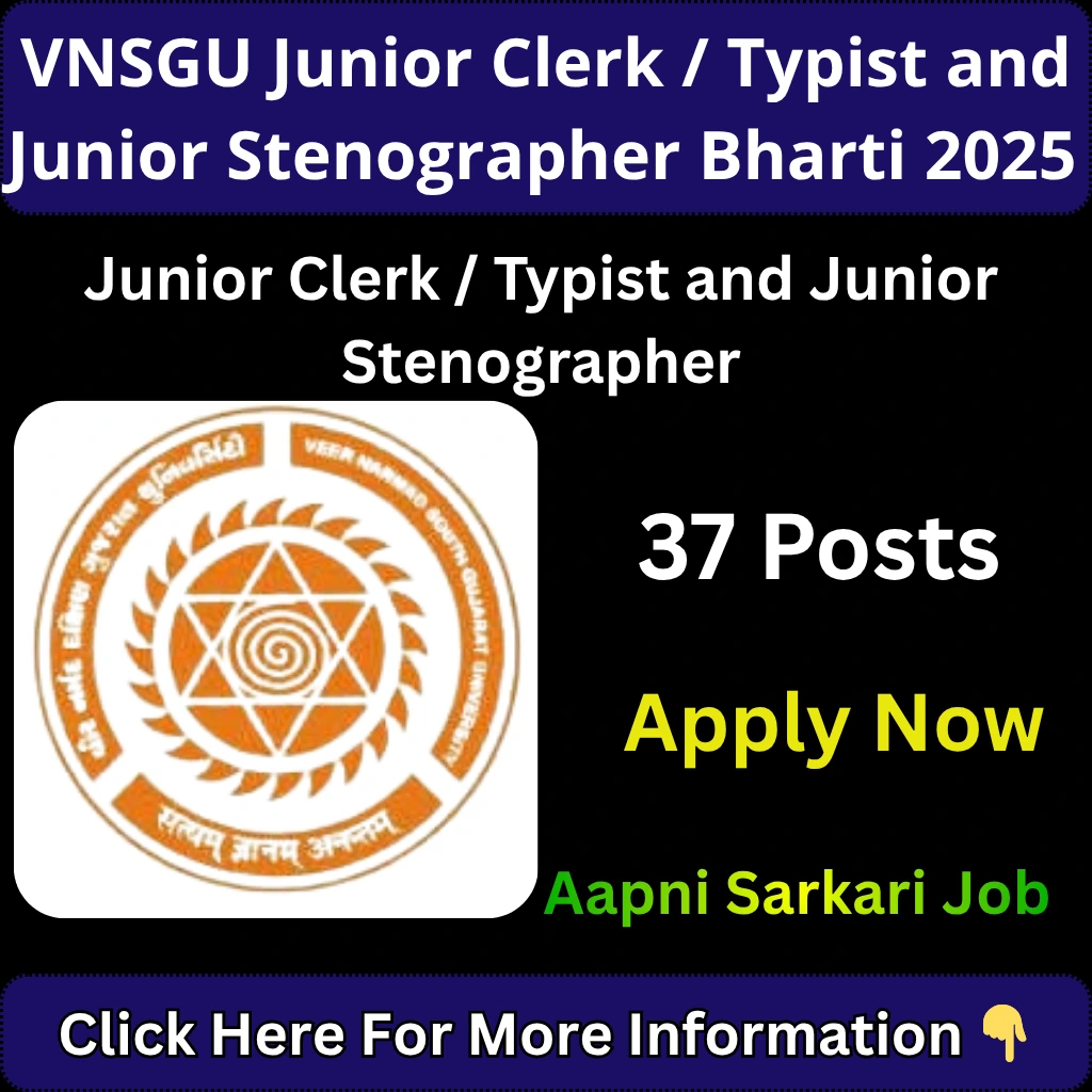 VNSGU Junior Clerk / Typist and Junior Stenographer Bharti 2025